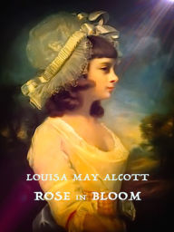 Louisa May Alcott Rose in Bloom