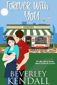 Title: Forever With You, Author: Beverley Kendall