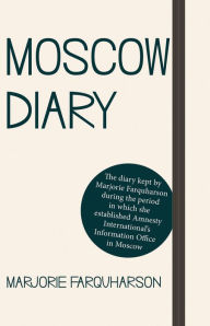 Title: Moscow Diary, Author: Marjorie Farquharson