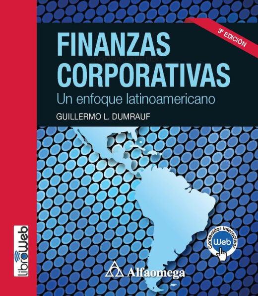 Finanzas corporativas - un enfoque latinoamericano 3a ed.