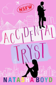Title: Accidental Tryst, Author: Natasha Boyd