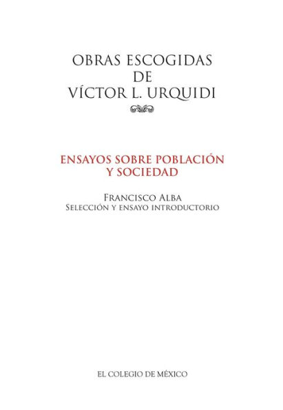 Obras escogidas de Victor L. Urquidi.