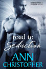 Road to Seduction (Warner Family Series #2)