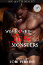 Women Who Love Monsters