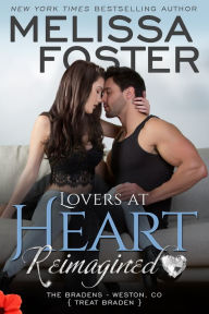 Title: Lovers at Heart, Reimagined: Love in Bloom: The Bradens, Book 1, Author: Melissa Foster