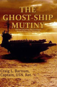 Title: The Ghost-Ship Mutiny, Author: Craig L. Barnum