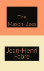 The Mason-Bees