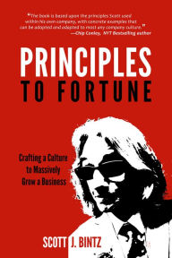 Title: Principles to Fortune, Author: Scott J Bintz