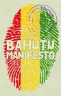 The Bahutu Manifesto