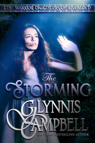 The Storming: The Warrior Daughters of Rivenloch Book 0