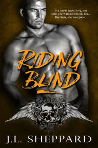 Title: Riding Blind, Author: J.L. Sheppard