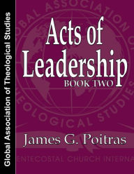 Title: Acts of Leadership II, Author: James G. Poitras