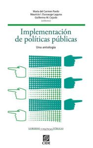 Title: Implementacion de politicas publicas:, Author: Mauricio I. Dussauge Laguna