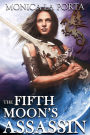 The Fifth Moon's Assassin
