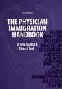 The Physician Immigration Handbook, Third Edition