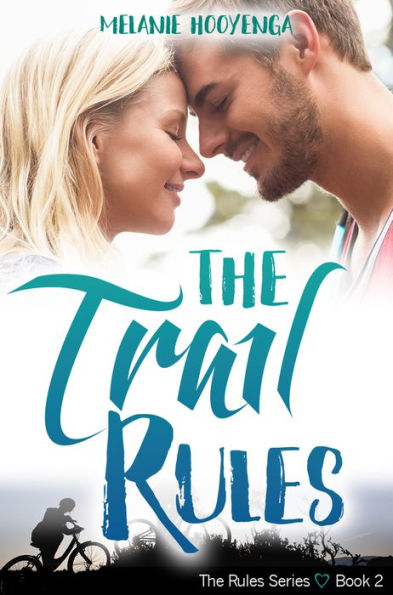 The Trail Rules: A Sweet Young Adult Sports Romance