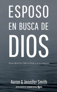 Title: Esposo En Busca De Dios, Author: Aaron Smith