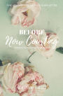 Before Now Courting