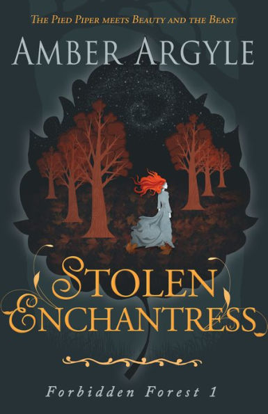 Stolen Enchantress: A beast. An enchantress. An unbreakable curse ...