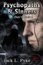 Psychopaths & Sinners