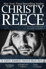 Title: Grey Justice Box Set: Books 1 - 3, Author: Christy Reece