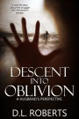 Descent into Oblivion