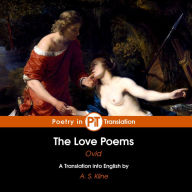 Title: The Love Poems, Author: A. S. Kline