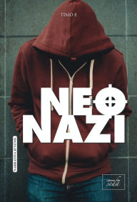 Title: Neonazi, Author: Timo F