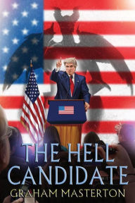 Title: The Hell Candidate, Author: Graham Masterton