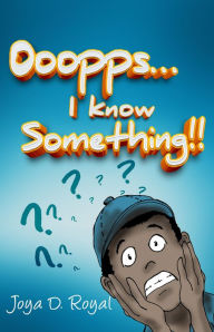 Title: Ooopps..., I Know Something!!, Author: ENGGOGIC PUBLICATIONS