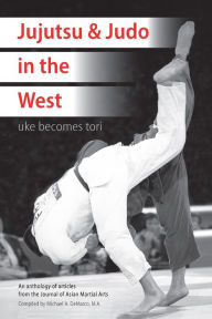 Title: Jujutsu and Judo in the West, Author: Richard Bowen
