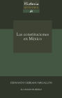 Historia minima de las constituciones en Mexico