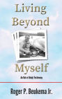 Living Beyond Myself
