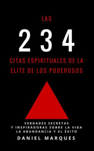 Title: Las 234 Citas Espirituales de La Elite de Los Poderosos, Author: Daniel Marques