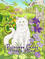 Title: Princess Caddy Finds a Home, Author: Anne Higgins M.S. CCC