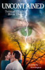 Uncontained: Setenid Blight Book Three