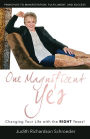 One Magnificent Yes!