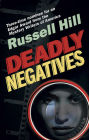 Deadly Negatives