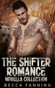 Title: The Shifter Romance Novella Collection, Author: Becca Fanning