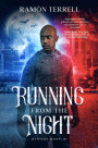 Running from the Night (Hunter's Moon #1)