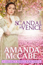 Scandal in Venice: Regency Rebels, Book One