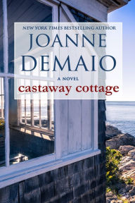 Title: Castaway Cottage, Author: Joanne DeMaio
