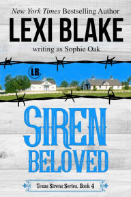 Title: Siren Beloved, Texas Sirens, Book 4, Author: Sophie Oak