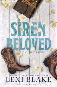 Title: Siren Beloved, Texas Sirens, Book 4, Author: Sophie Oak