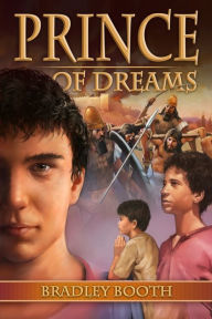 Title: Prince of Dreams, Author: Bradley Booth