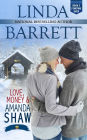 Love, Money and Amanda Shaw