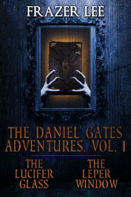 Title: The Daniel Gates Adventures, Vol. 1, Author: Frazer Lee