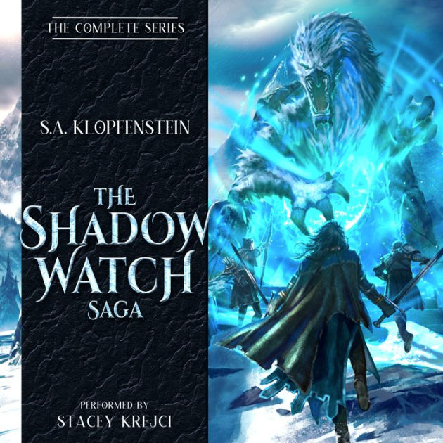 The Shadow Watch Saga: A complete epic fantasy series by S.A.