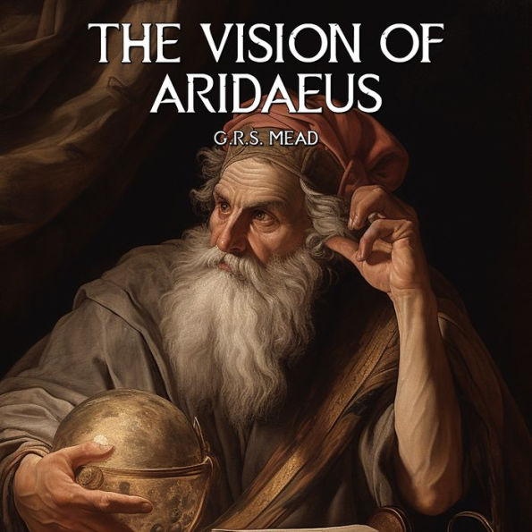 The Vision Of Aridaeus