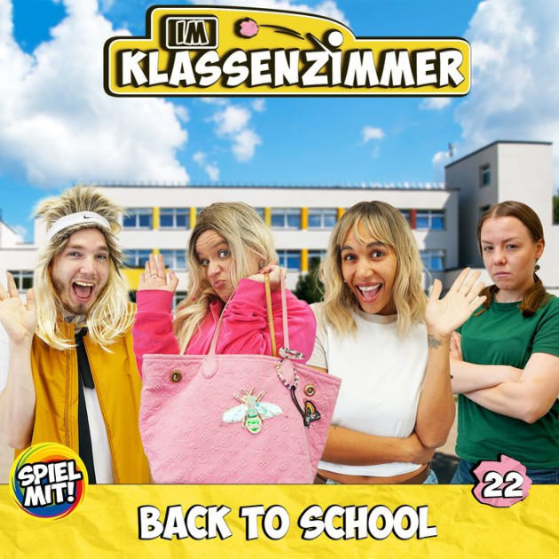 Back to School Im Klassenzimmer by Im Klassenzimmer, Spiel mit mir 2940159183545 Audiobook